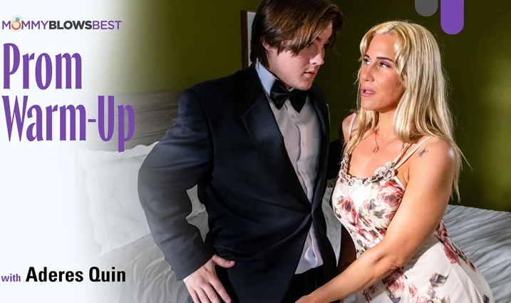 MommyBlowsBest – Prom Warm-Up/ Aderes Quin, Aderes Quin